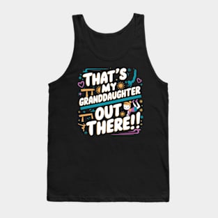 That's My Granddaughter Out There Gymnastics Grandma Tank Top